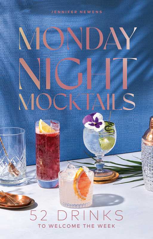 Monday Night Mocktails by Jennifer Newens